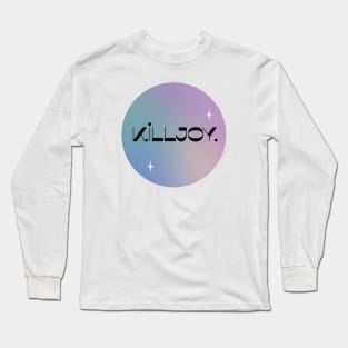 Killjoy Long Sleeve T-Shirt